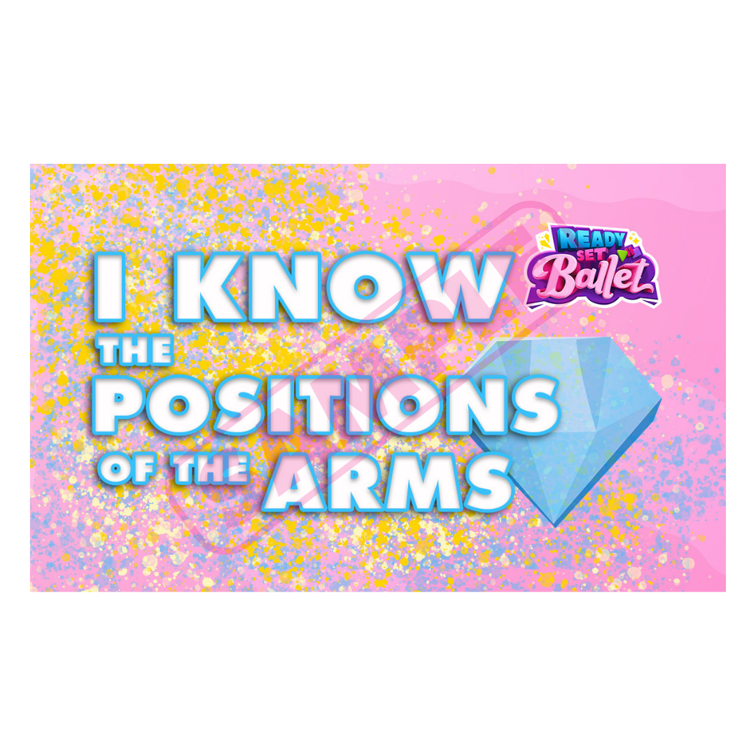 20 Milestone Card - Position of the Arms | Ready Set Dance